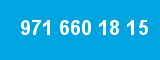 971 660 18 15